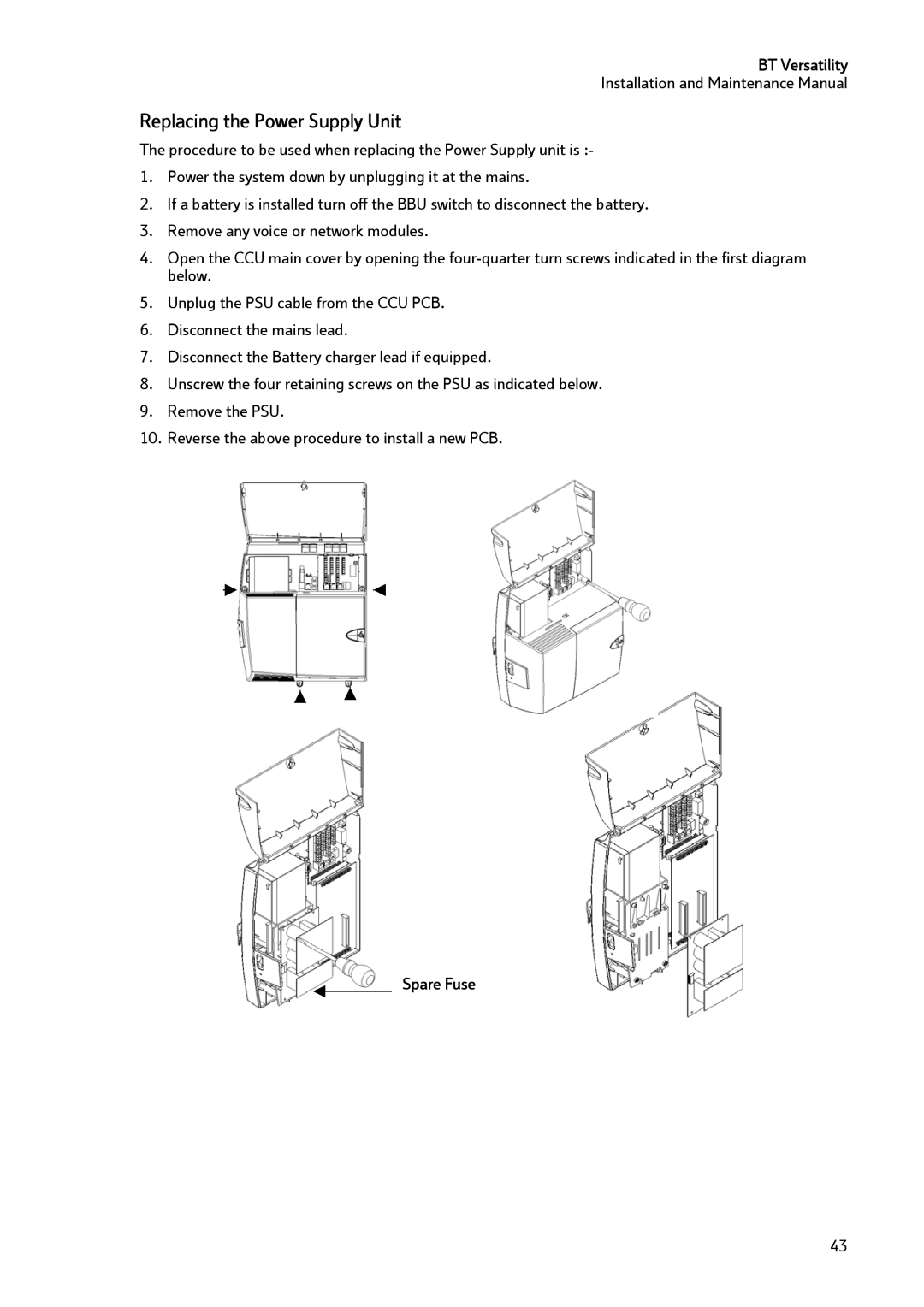 BT BT Versatility manual Replacing the Power Supply Unit, Spare Fuse 