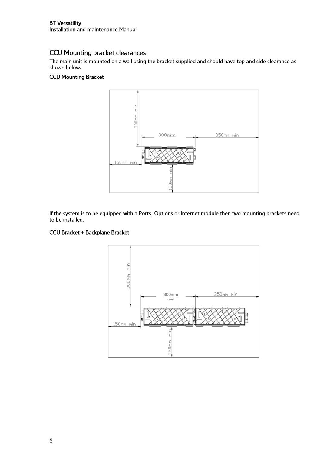 BT BT Versatility manual CCU Mounting bracket clearances, CCU Mounting Bracket, CCU Bracket + Backplane Bracket 