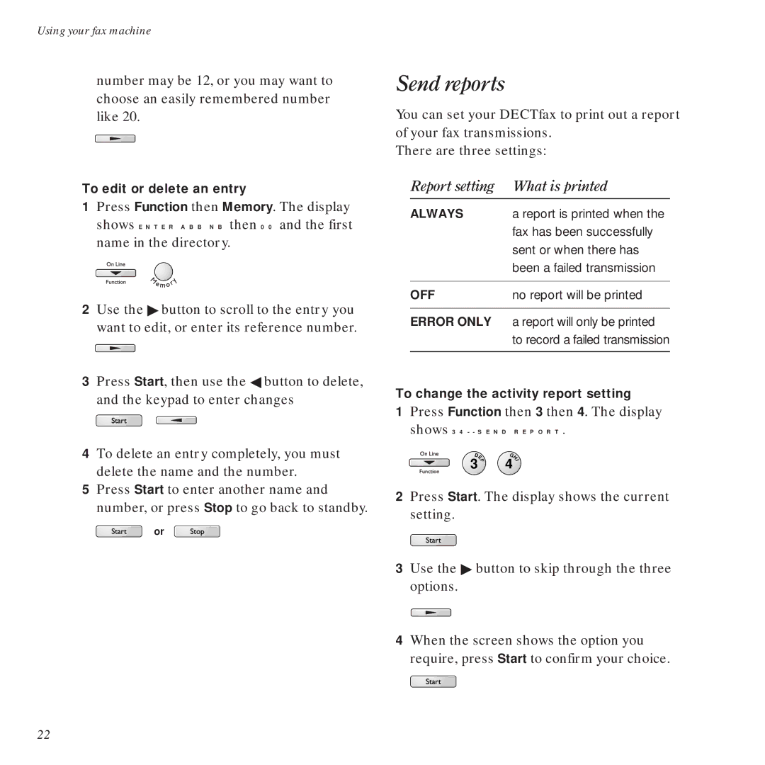 BT DECTfax Fax machine and digital telephone system manual Send reports, Report setting What is printed 