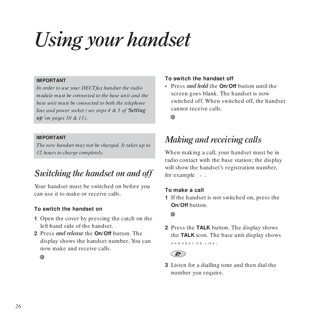 BT DECTfax Fax machine and digital telephone system manual Using your handset, Switching the handset on and off 