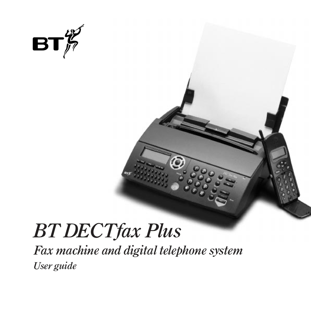 BT DECTfax Plus Fax Machine and digital telephone system manual BT DECTfax Plus, Fax machine and digital telephone system 