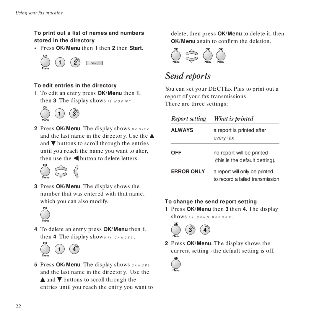 BT DECTfax Plus Fax Machine and digital telephone system manual Send reports, Report setting What is printed 