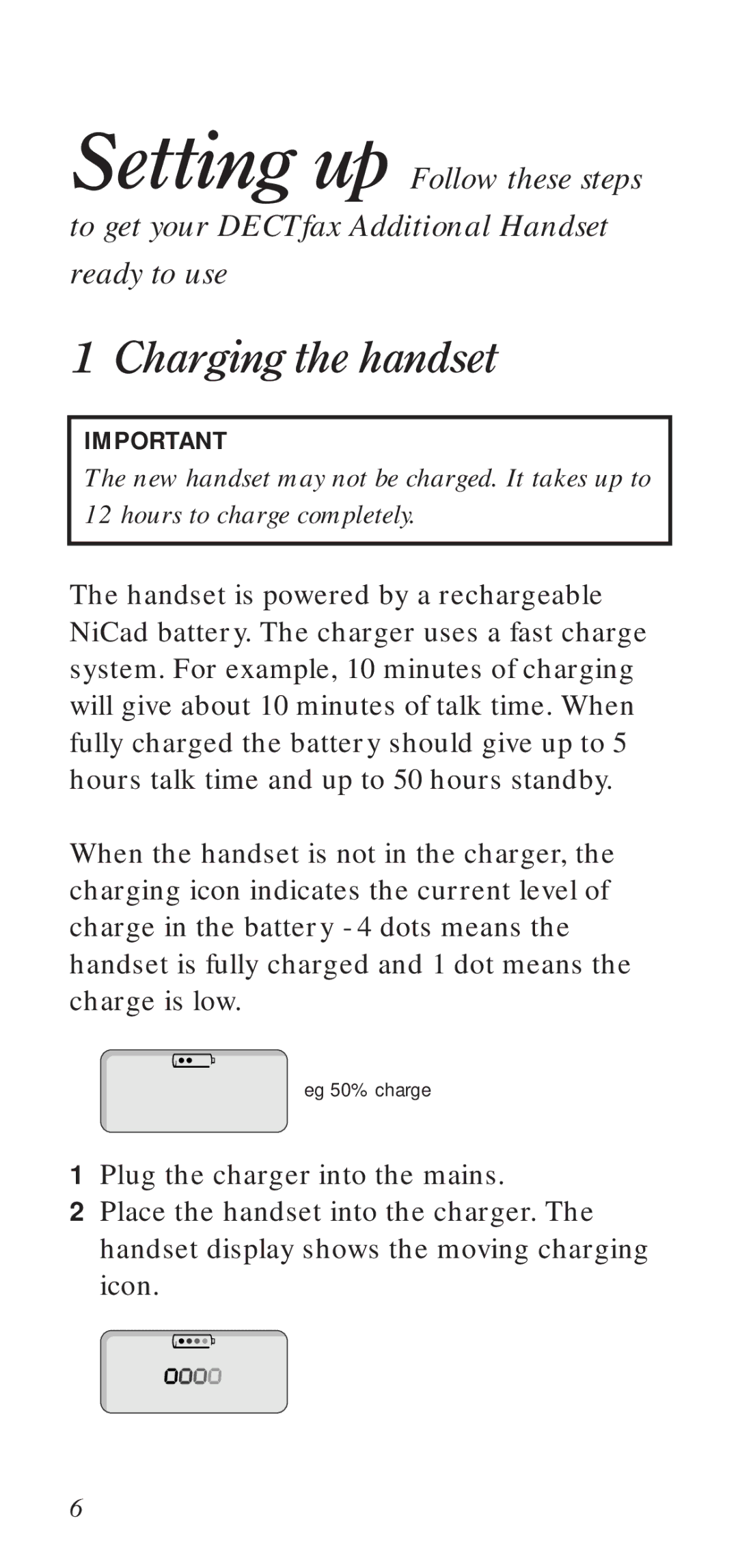 BT DECTfax manual Charging the handset 