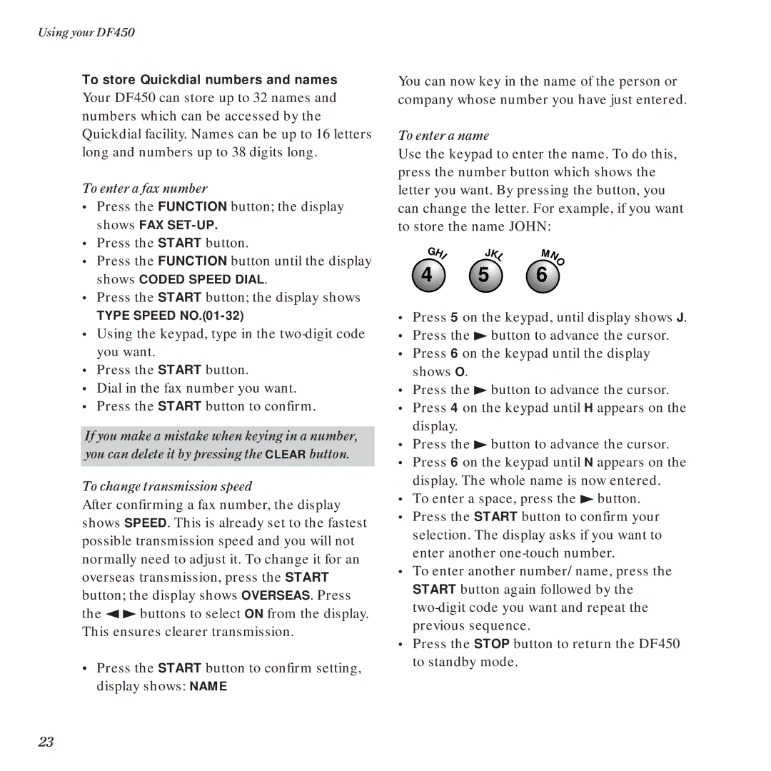 BT DF450 manual To store Quickdial numbers and names 