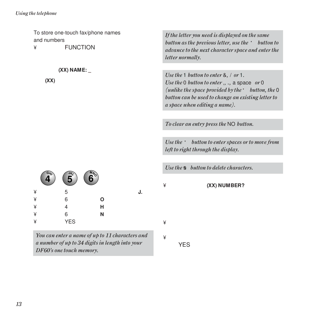 BT DF60 manual To store one-touch fax/phone names and numbers 