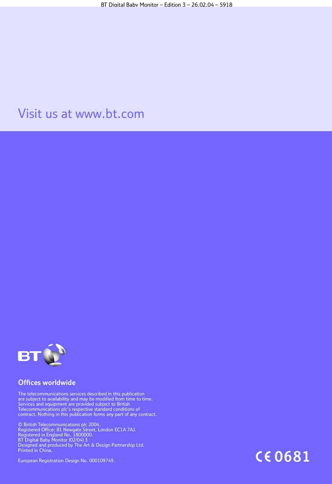 BT manual 0681, Ofﬁces worldwide, BT Digital Baby Monitor - Edition 3 - 26.02.04, British Telecommunications plc 
