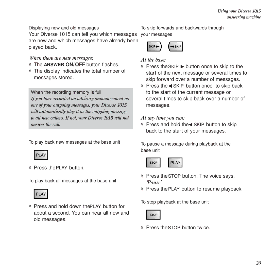 BT Diverse 1015 manual When there are new messages, At the base, At any time you can 