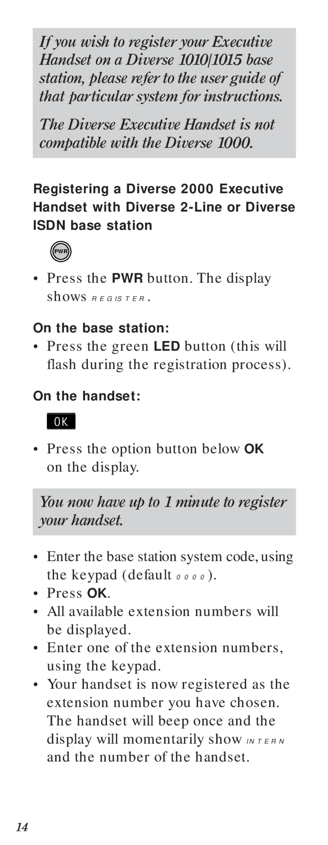 BT Diverse 2000 user manual Press the PWR button. The display shows Register 