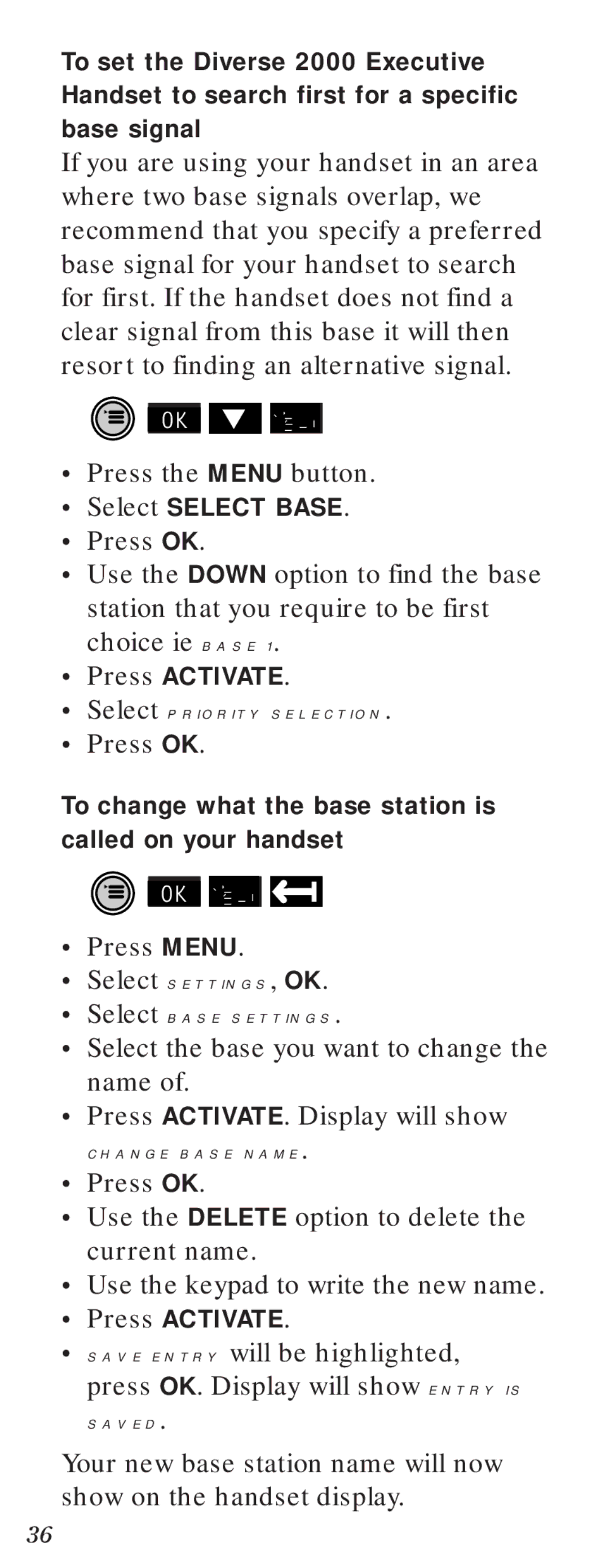 BT Diverse 2000 user manual Select Priority Selection, Select Base Settings, Change Base Name 