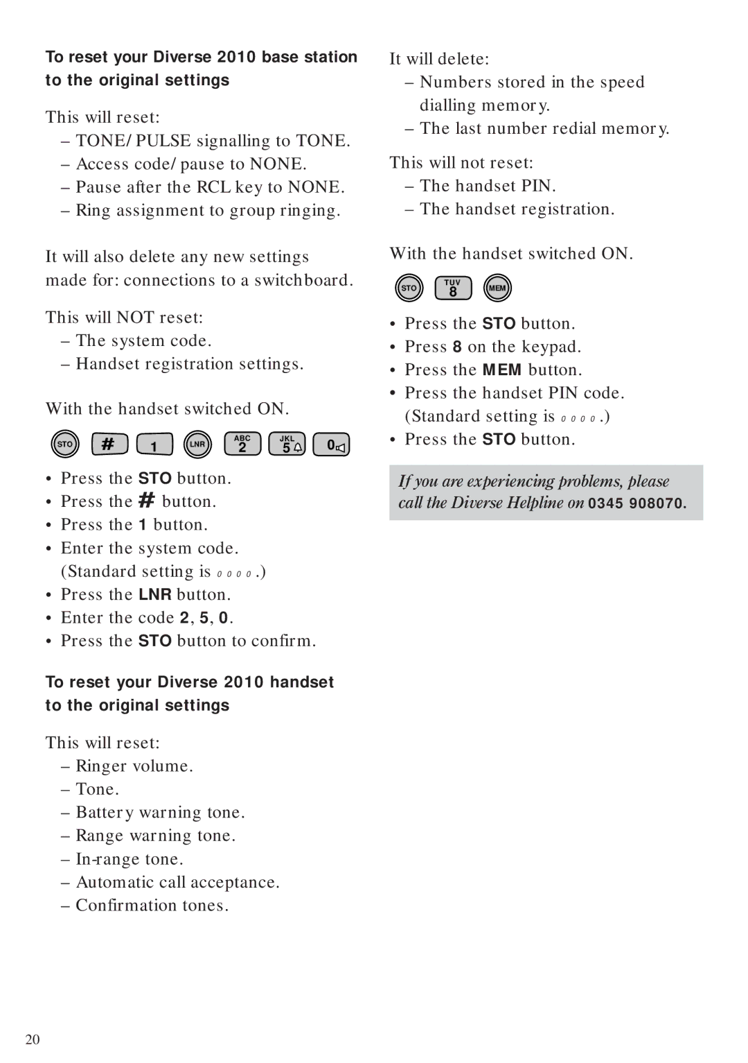 BT manual To reset your Diverse 2010 handset to the original settings 