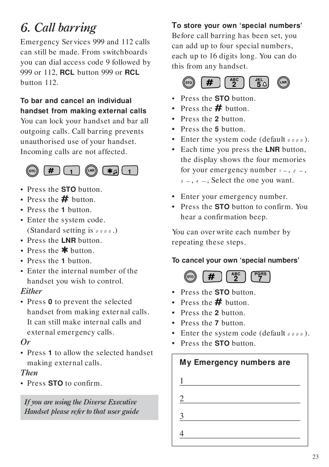 BT Diverse 2010 manual Call barring, To store your own ‘special numbers’, To cancel your own ‘special numbers’ 