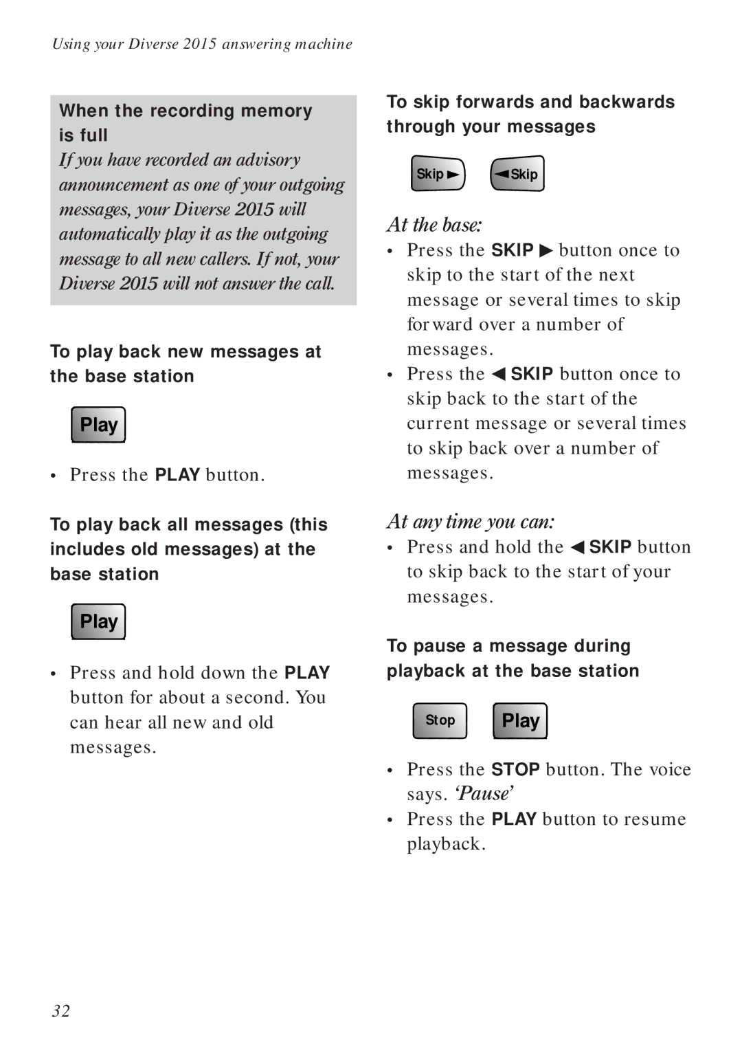 BT Diverse 2015 manual At the base, At any time you can 