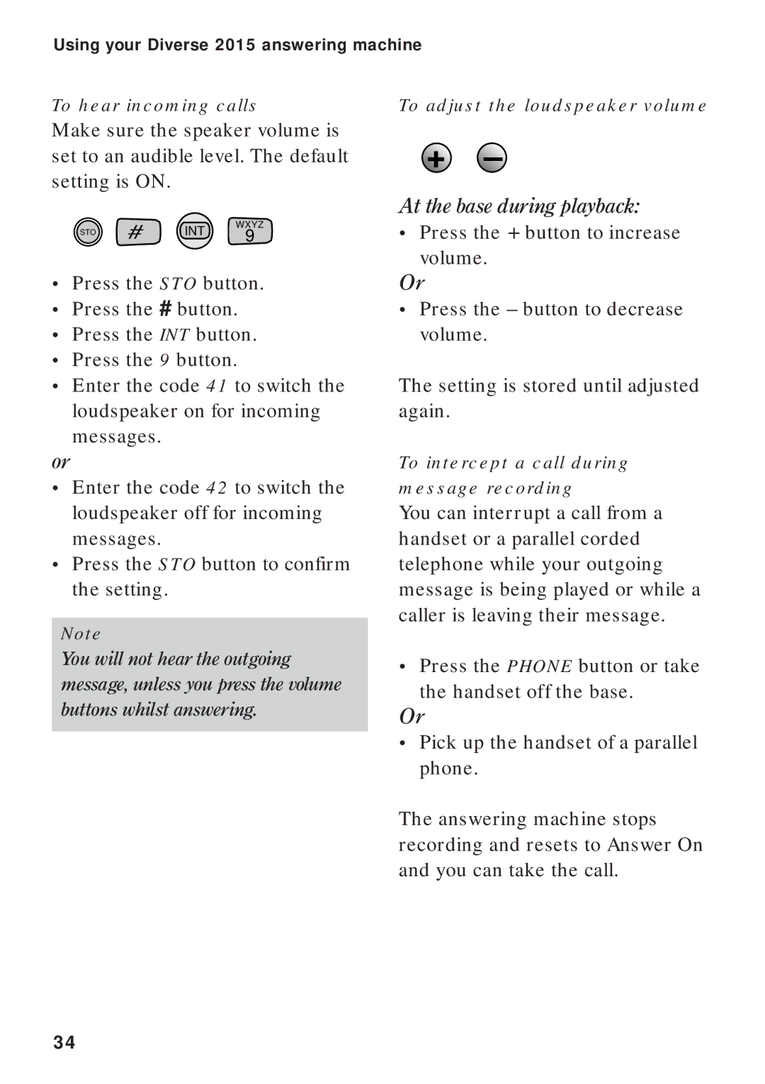 BT Diverse 2015 manual At the base during playback, To hear incoming calls, To adjust the loudspeaker volume 