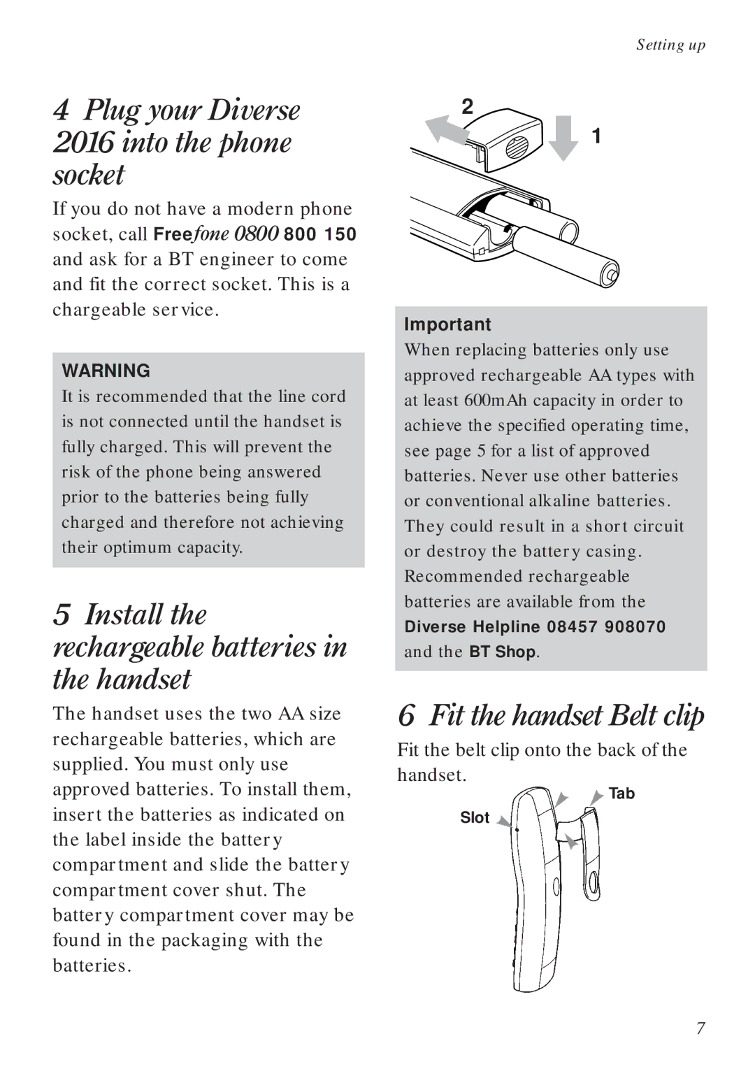 BT manual Plug your Diverse 2016 into the phone socket, Install the rechargeable batteries in the handset 