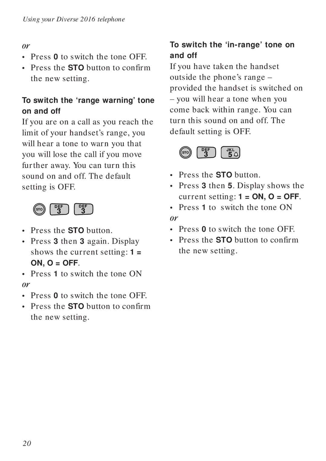 BT Diverse 2016 manual To switch the ‘range warning’ tone on and off, To switch the ‘in-range’ tone on and off 