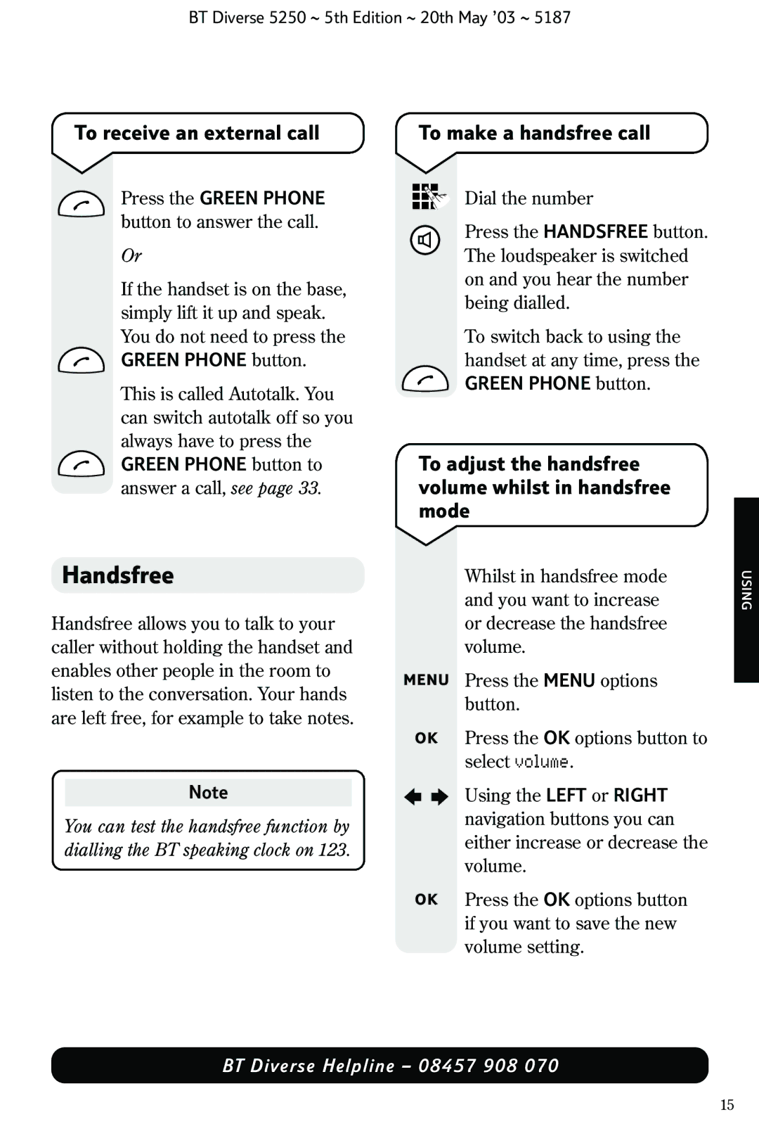 BT Diverse 5250 manual Handsfree, To receive an external call, To make a handsfree call 
