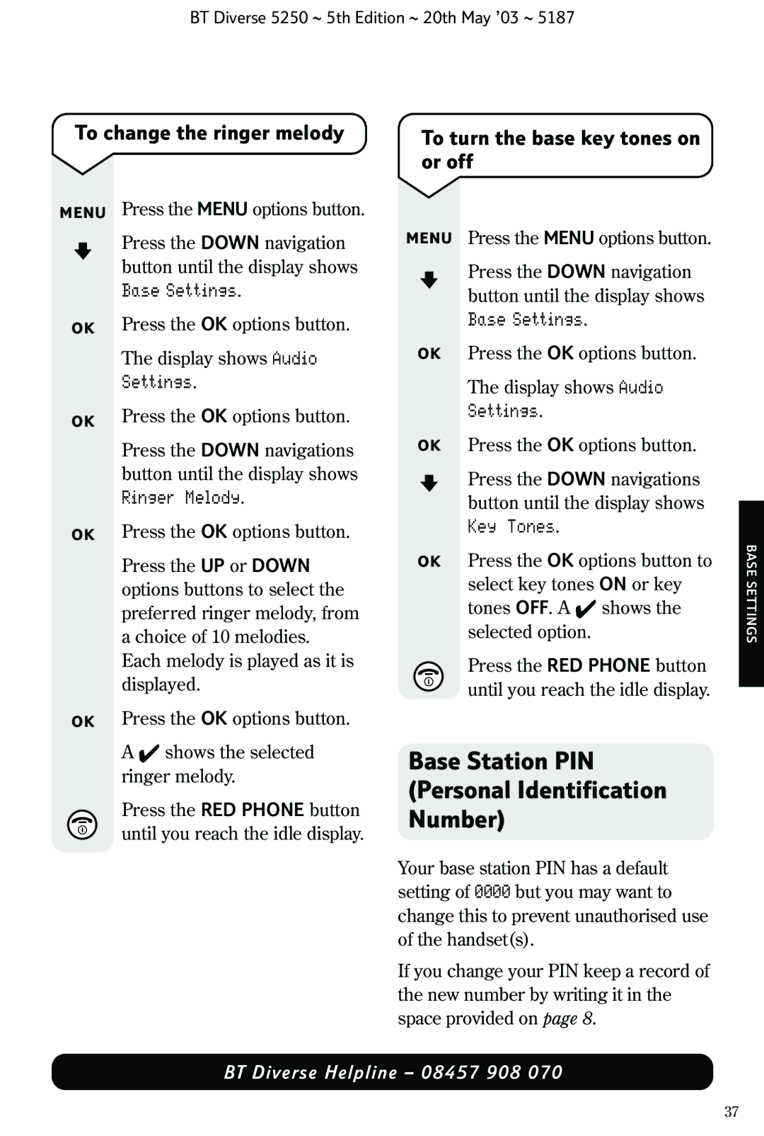 BT Diverse 5250 manual Base Station PIN Personal Identification Number, To change the ringer melody, Ringer Melody 