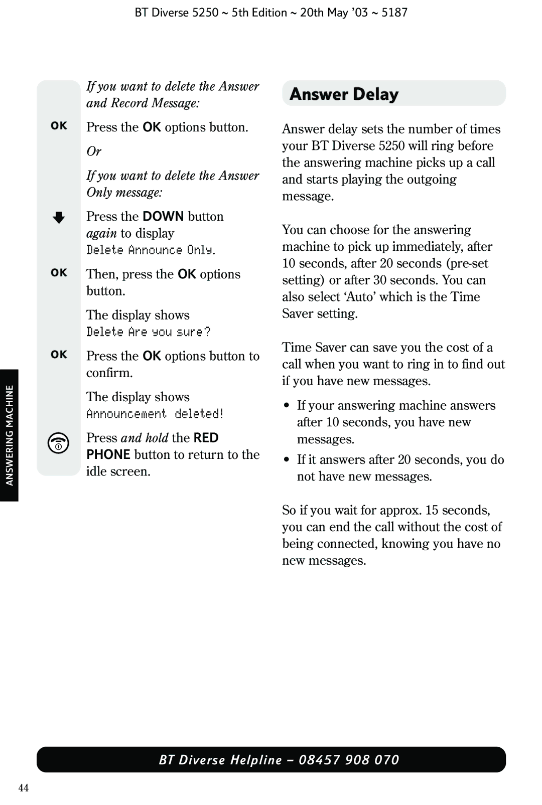 BT Diverse 5250 manual Answer Delay, Delete Announce Only, Delete Are you sure?, Announcement deleted 