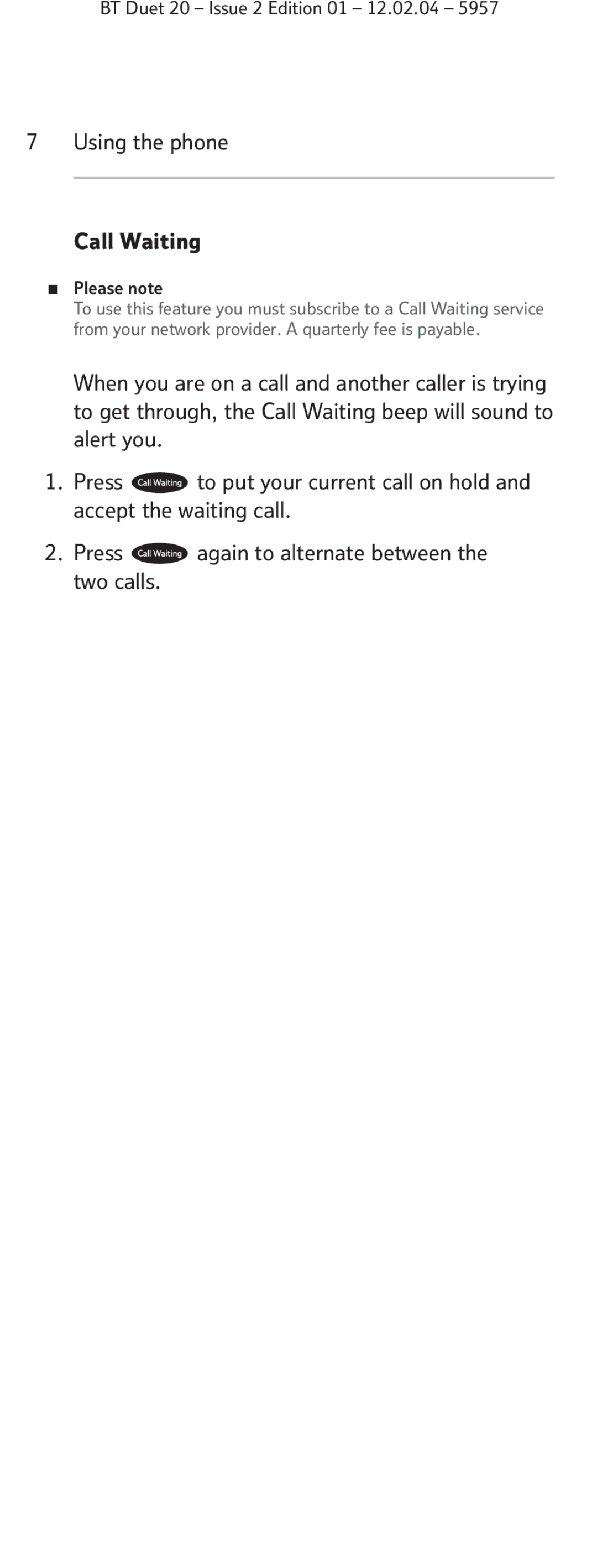 BT Duet 20 manual Using the phone Call Waiting, Please note 