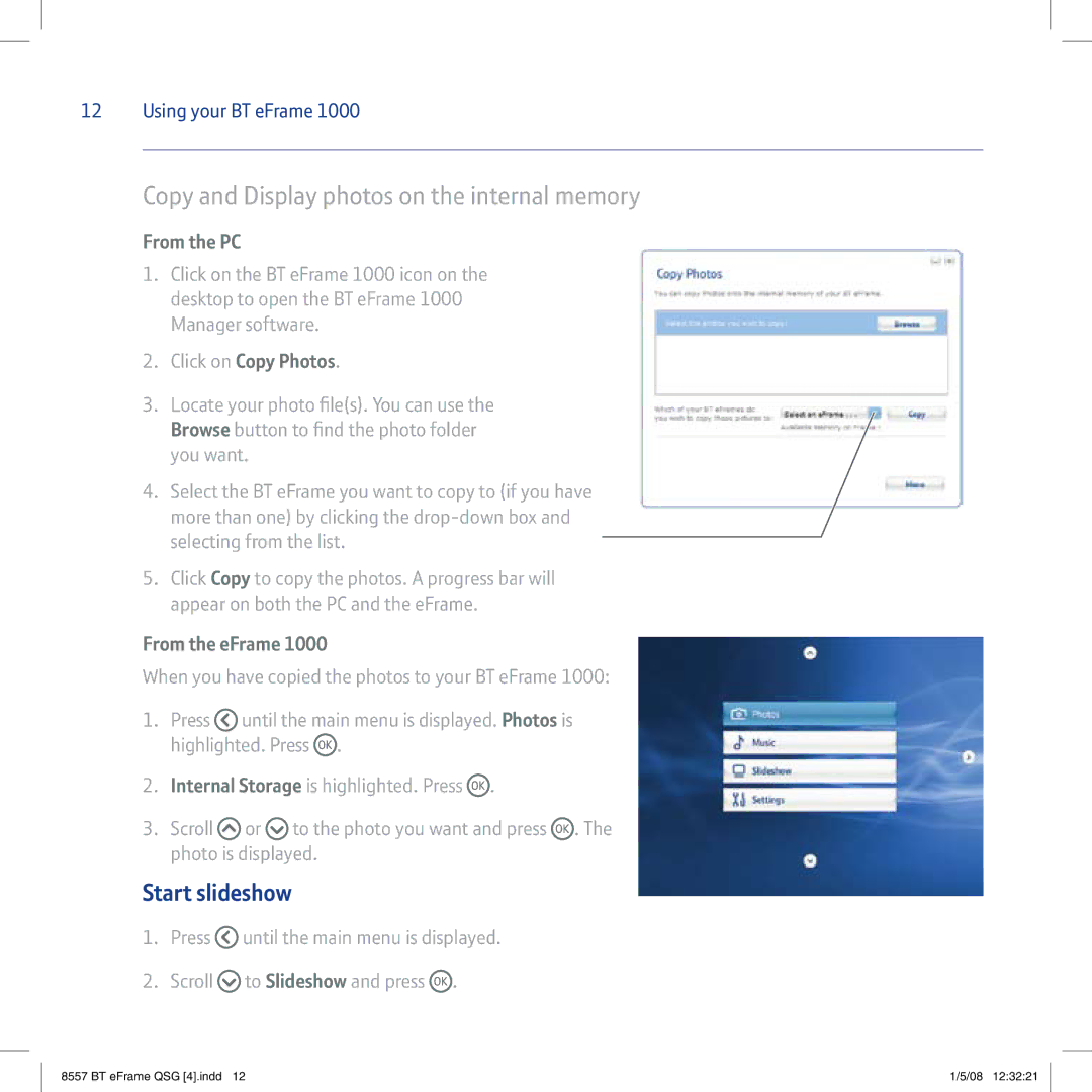 BT eFrame 1000 quick start Copy and Display photos on the internal memory, Start slideshow 