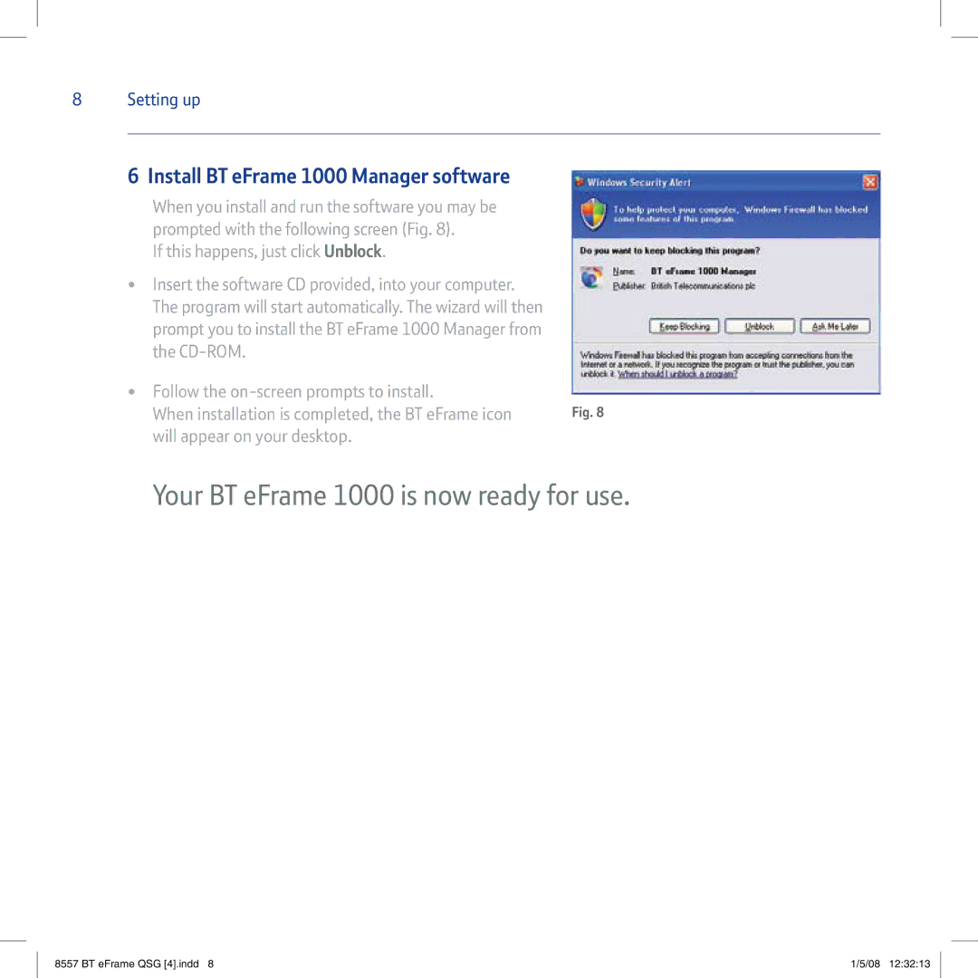 BT quick start Install BT eFrame 1000 Manager software 