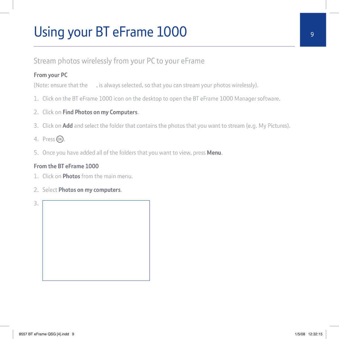 BT eFrame 1000 quick start Using your BT eFrame, Stream photos wirelessly from your PC to your eFrame 