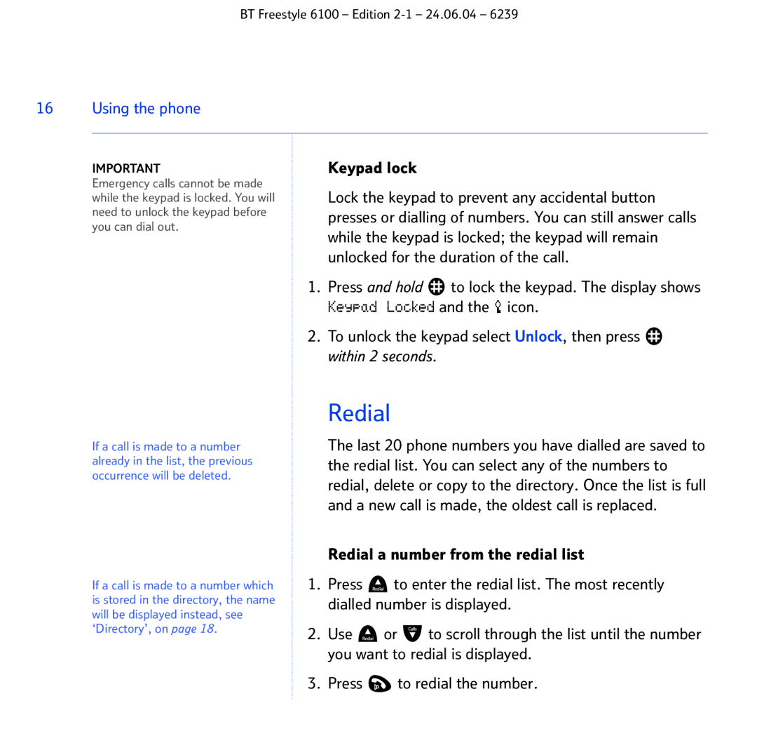 BT Freestyle 6100 manual Redial, Keypad lock, Press and hold to lock the keypad. The display shows 