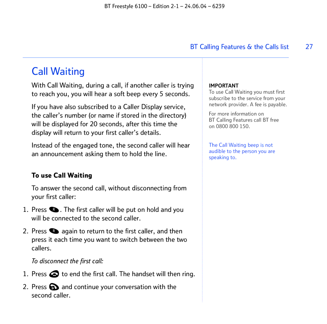 BT Freestyle 6100 manual Call Waiting, Press and continue your conversation with the second caller 