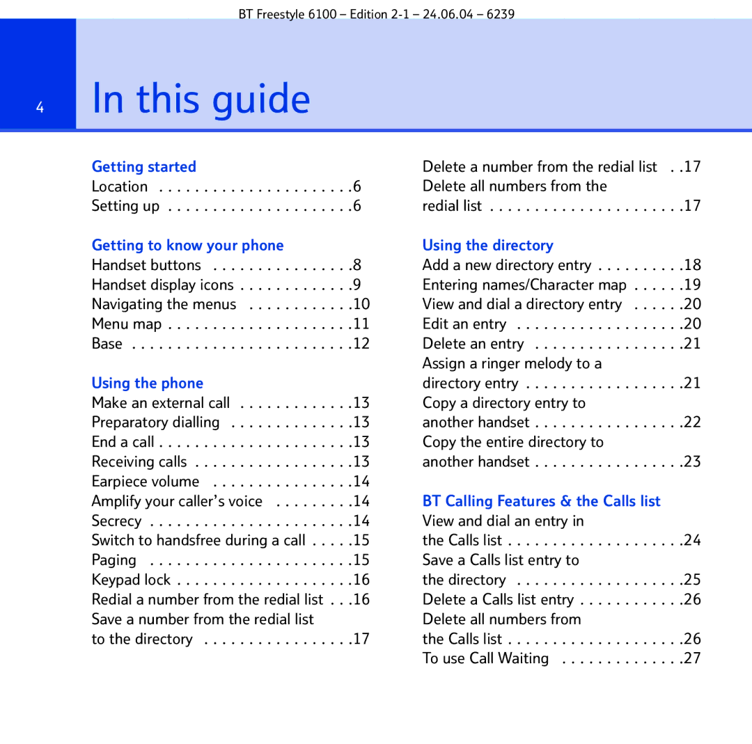 BT Freestyle 6100 manual This guide, To the directory, Delete all numbers from Redial list 