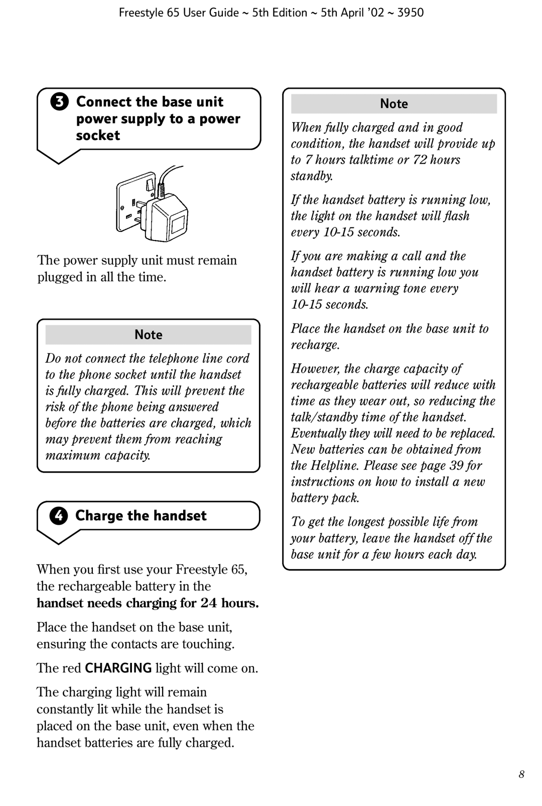 BT Freestyle 65 manual Connect the base unit power supply to a power socket, Charge the handset 