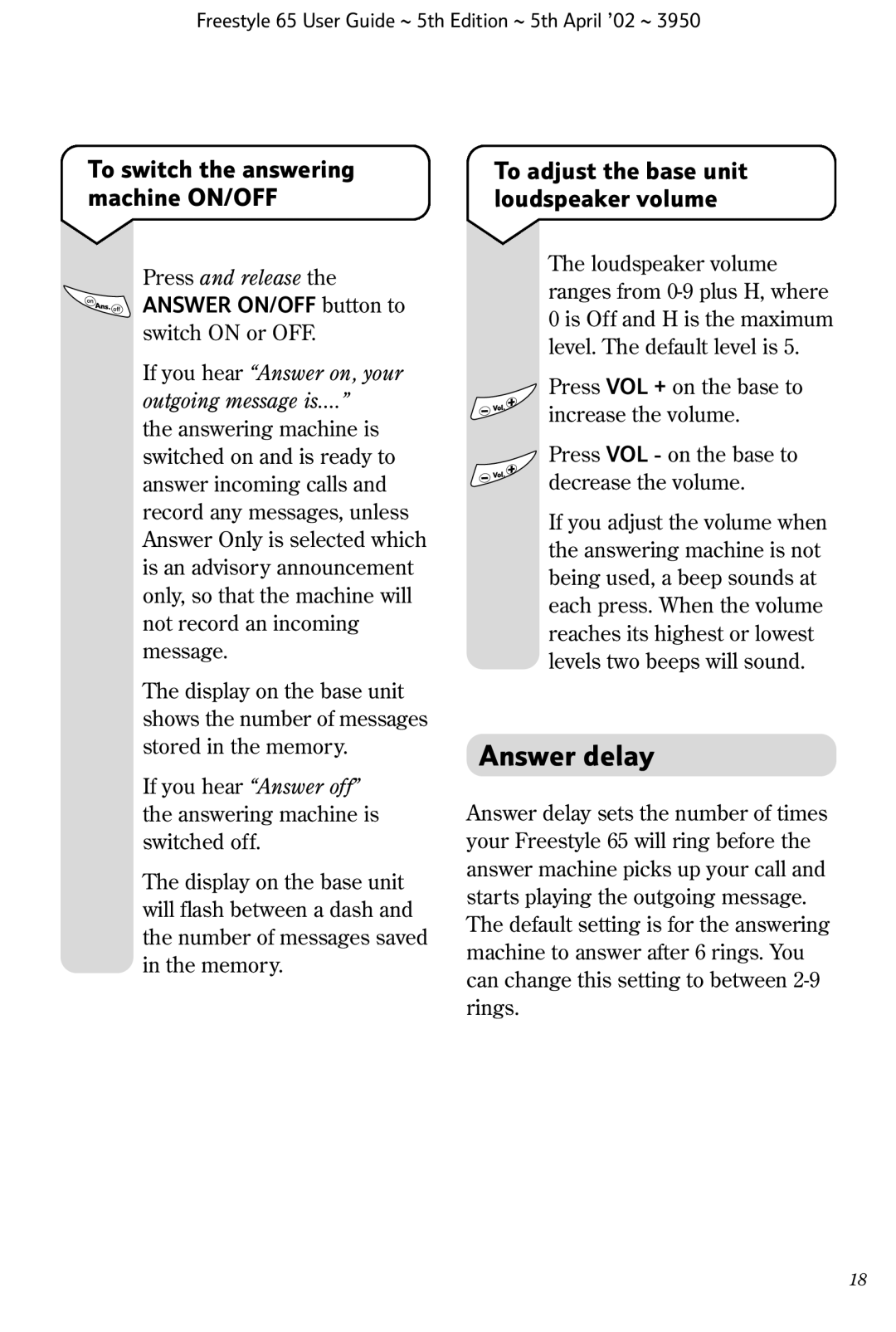 BT Freestyle 65 manual Answer delay, To switch the answering, Machine ON/OFF Loudspeaker volume, To adjust the base unit 