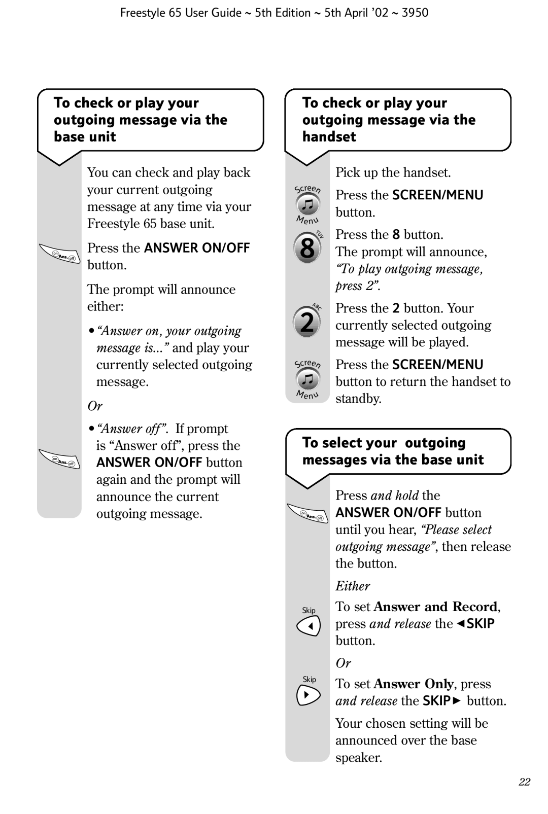 BT Freestyle 65 manual To check or play your outgoing message via the base unit 