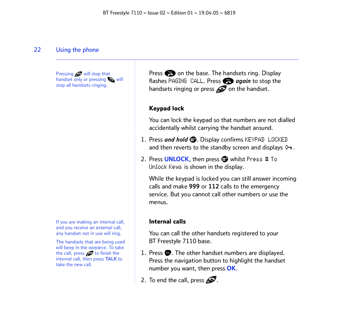 BT FREESTYLE 7110 manual Press Page on the base. The handsets ring. Display, Again to stop, To end the call, press 