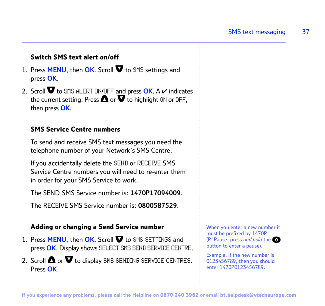 BT FREESTYLE 7150 manual If you accidentally delete the Send or Receive SMS 