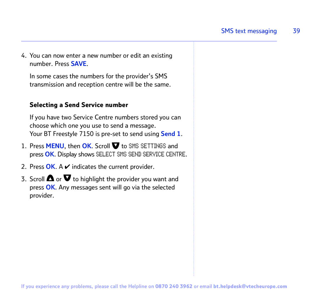 BT FREESTYLE 7150 manual Selecting a Send Service number, Your BT Freestyle 7150 is pre-set to send using Send 