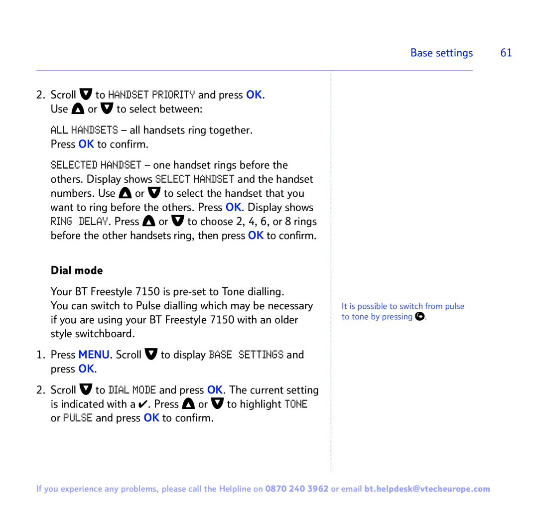 BT FREESTYLE 7150 manual It is possible to switch from pulse to tone by pressing 