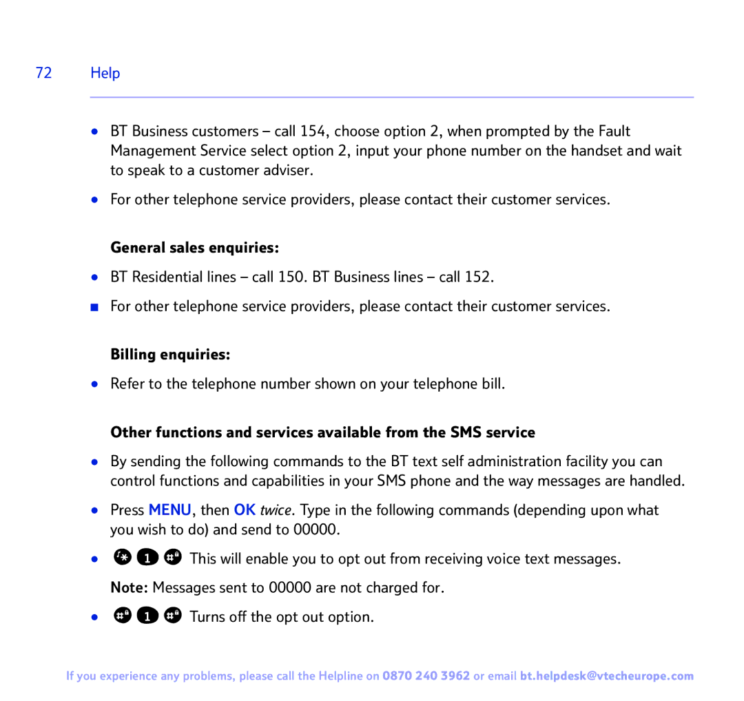 BT FREESTYLE 7150 manual Turns off the opt out option 