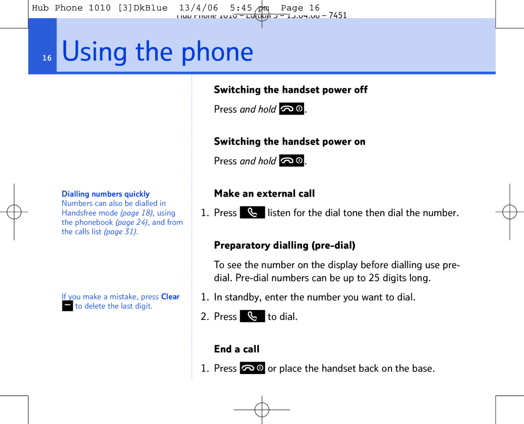 BT Hub Phone 1010 manual Using the phone, Switching the handset power off, Switching the handset power on 