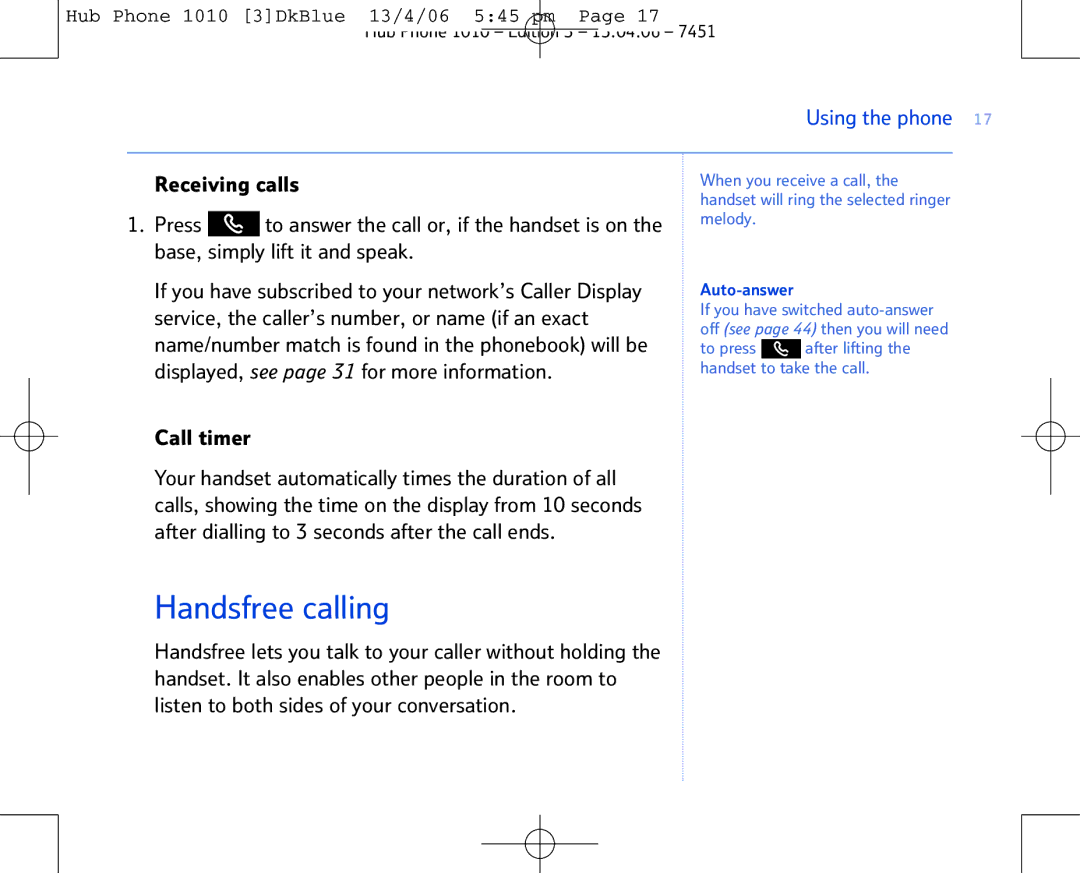 BT Hub Phone 1010 manual Handsfree calling, Receiving calls, Press, Base, simply lift it and speak, Call timer 