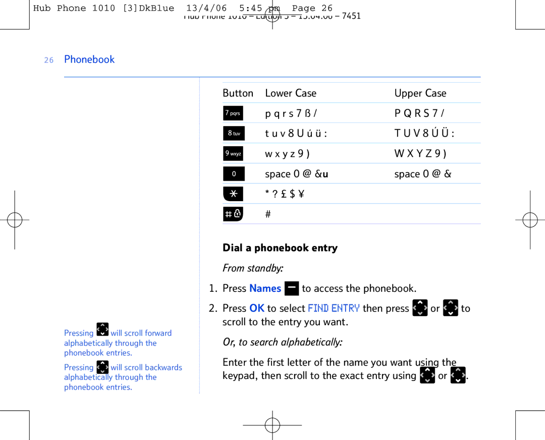 BT Hub Phone 1010 manual Dial a phonebook entry, Or, to search alphabetically 