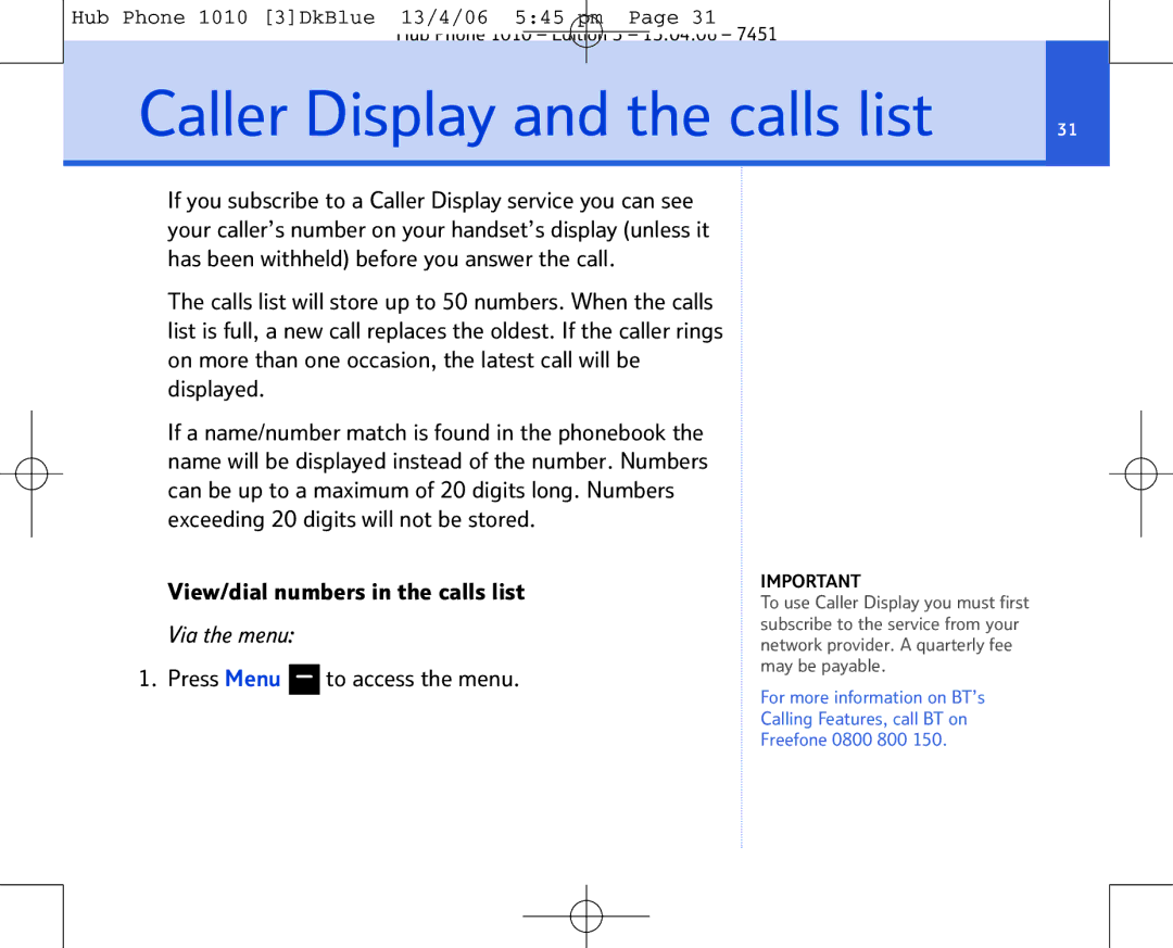 BT Hub Phone 1010 manual Caller Display and the calls list, View/dial numbers in the calls list 