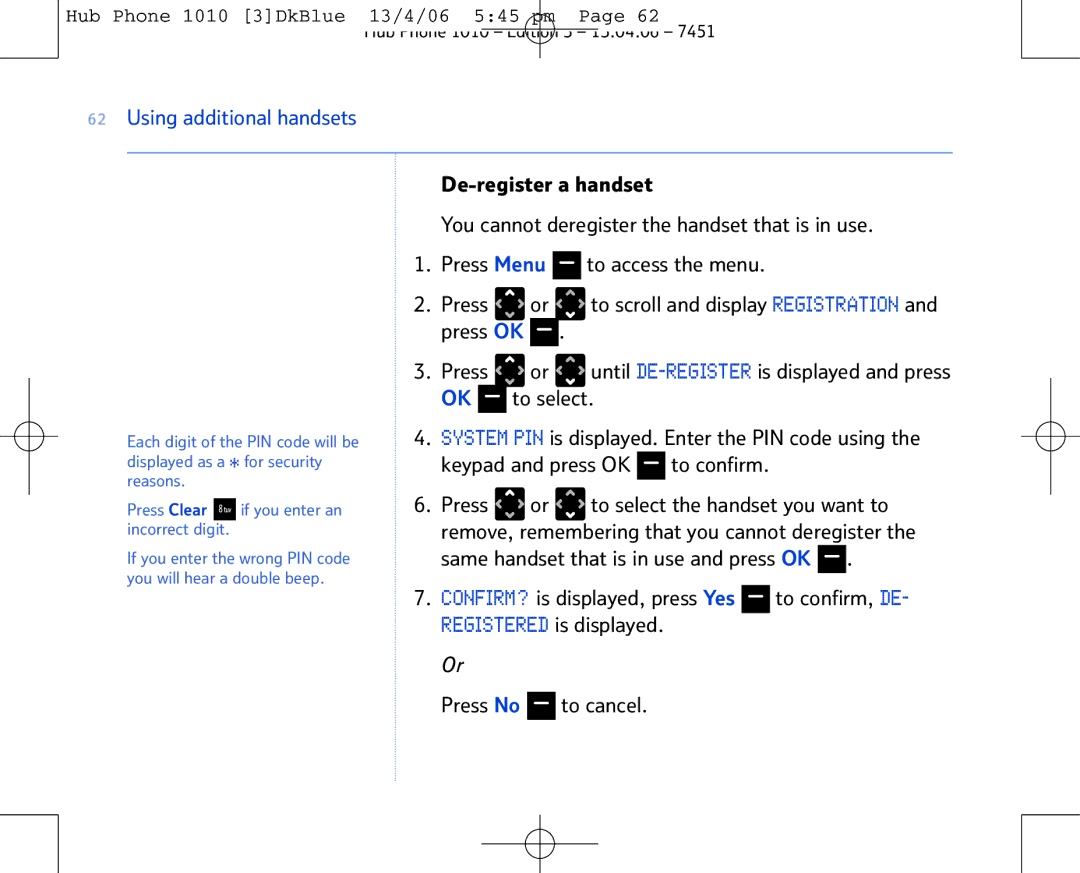 BT Hub Phone 1010 manual To confirm, Press 