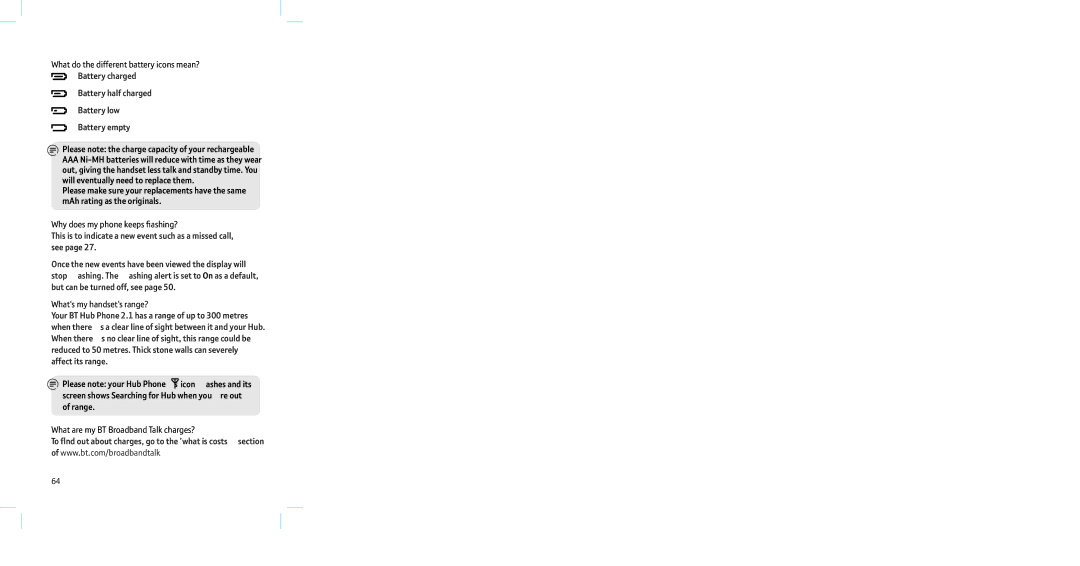 BT Hub Phone 2.1 What do the different battery icons mean?, Why does my phone keeps flashing?, What’s my handset’s range? 