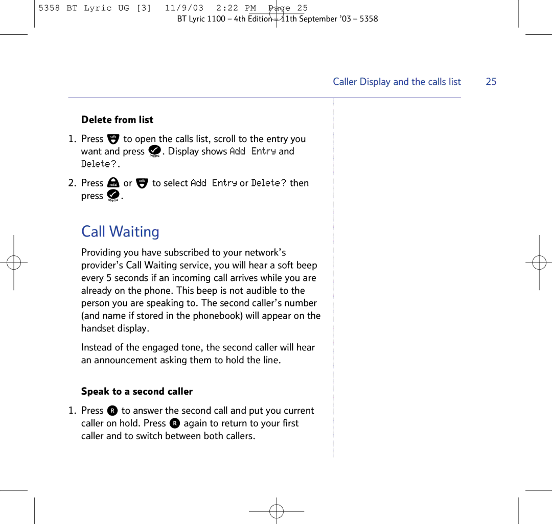 BT LYRIC 1100, LYRIC 1100 TWIN manual Call Waiting, Delete from list, Press or to select Add Entry or Delete? then press 