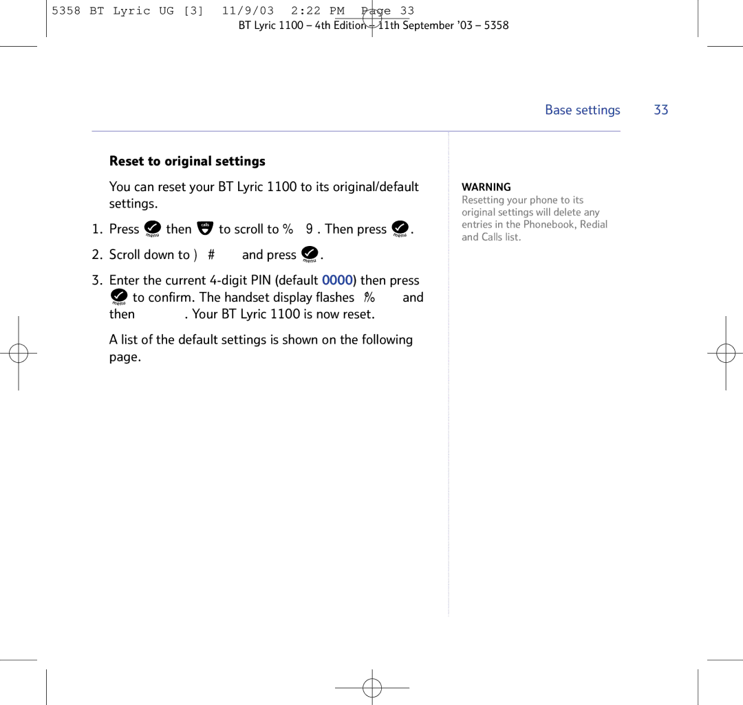 BT LYRIC 1100, LYRIC 1100 TWIN, BT Lyric 1100 manual List of the default settings is shown on the following 