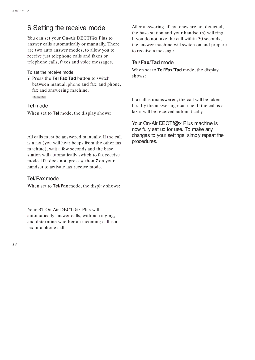 BT On-Air DECTf@x Plus F@x machine and digital telephone system manual Setting the receive mode, Tel mode 