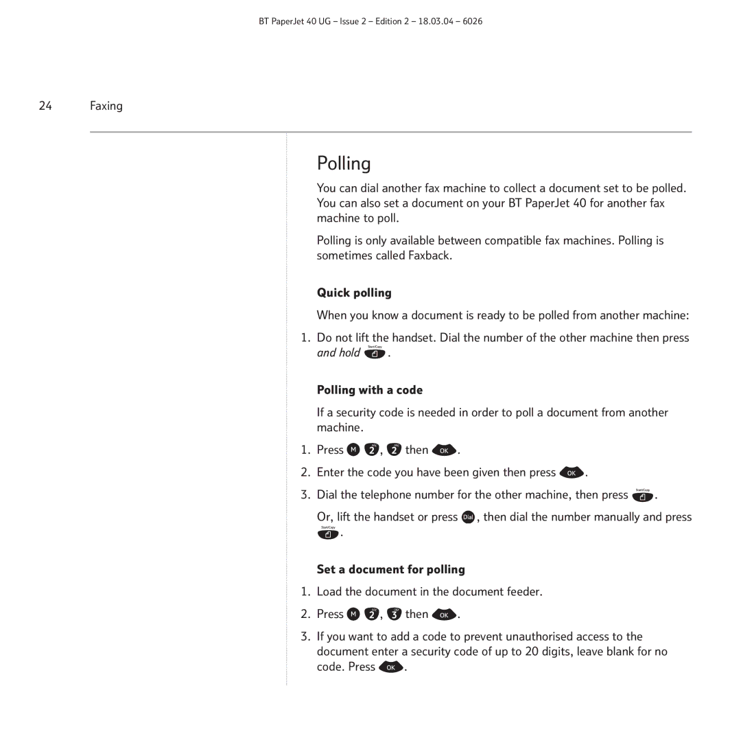 BT PaperJet 40 manual Polling, Hold 