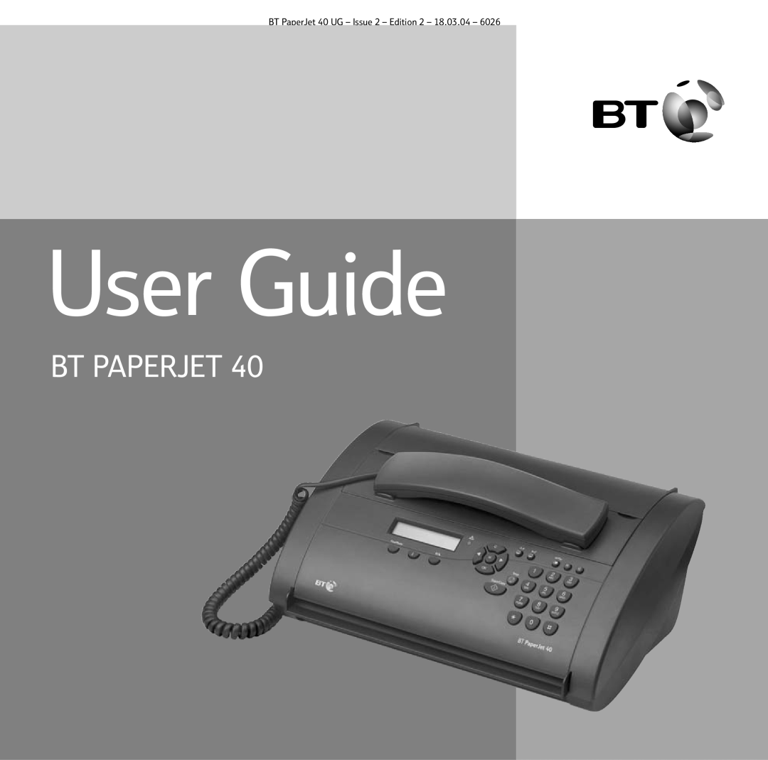 BT manual User Guide, Bt Paperjet, BT PaperJet 40 UG - Issue 2 - Edition 2 - 18.03.04 