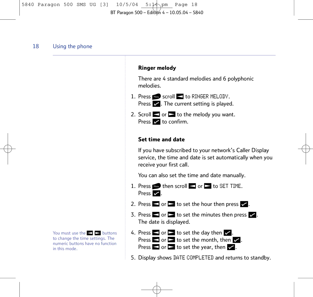 BT PARAGON 500 manual Date is displayed, Display shows Date Completed and returns to standby 