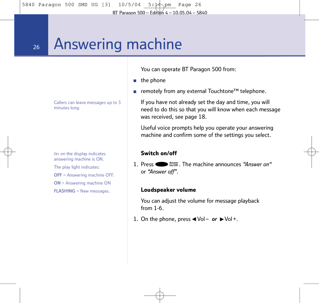 BT PARAGON 500 manual Answering machine, Switch on/off Press 